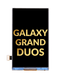 Reparación de pantalla sin marco para Galaxy Grand Duos (GT-I9082) en Guatemala.